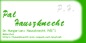 pal hauszknecht business card